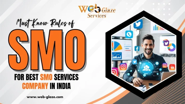 Must Know Rules of SMO for Best SMO Services Company in India