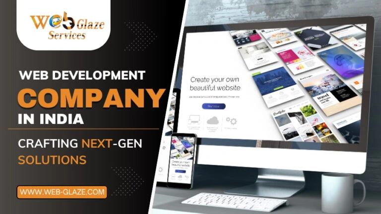 Web Development Company in India Crafting Next-Gen Solutions