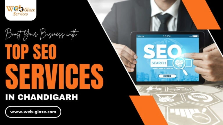 Boost Your Business with Top SEO Services in Chandigarh