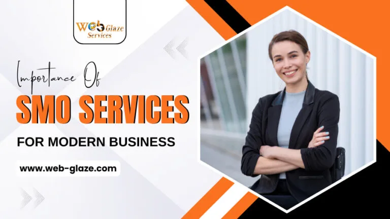 Importance Of SMO Services For Modern Business