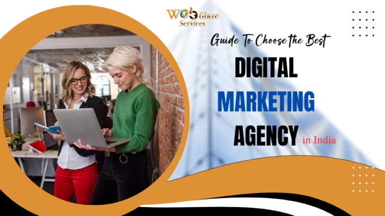 Guide To Choose the Best Digital Marketing Agency in India