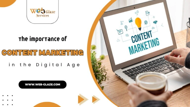 The Importance of Content Marketing in the Digital Age