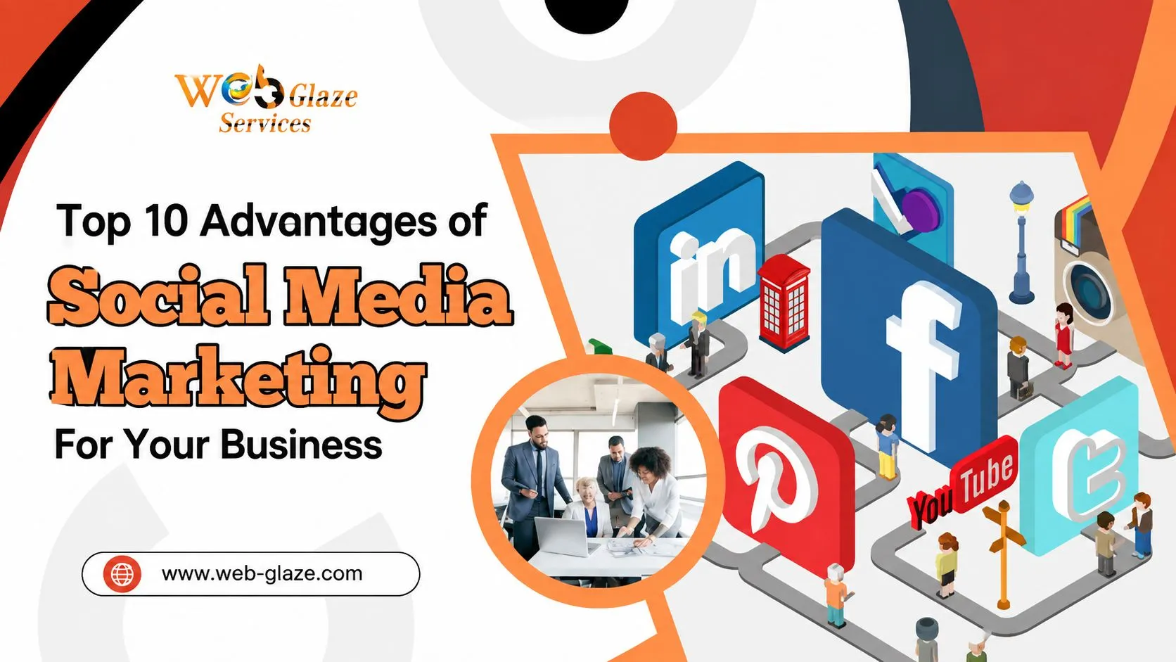 Top 10 Advantages of social media marketing