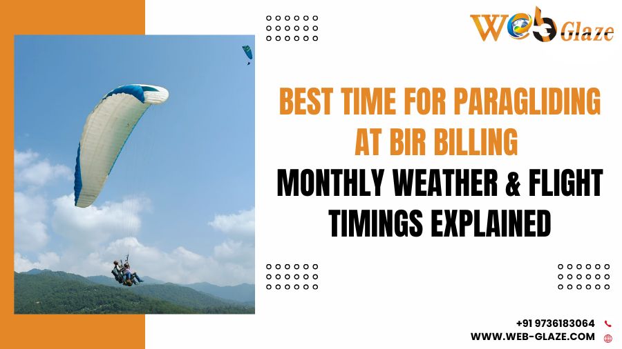 Best Time for Paragliding at Bir Billing