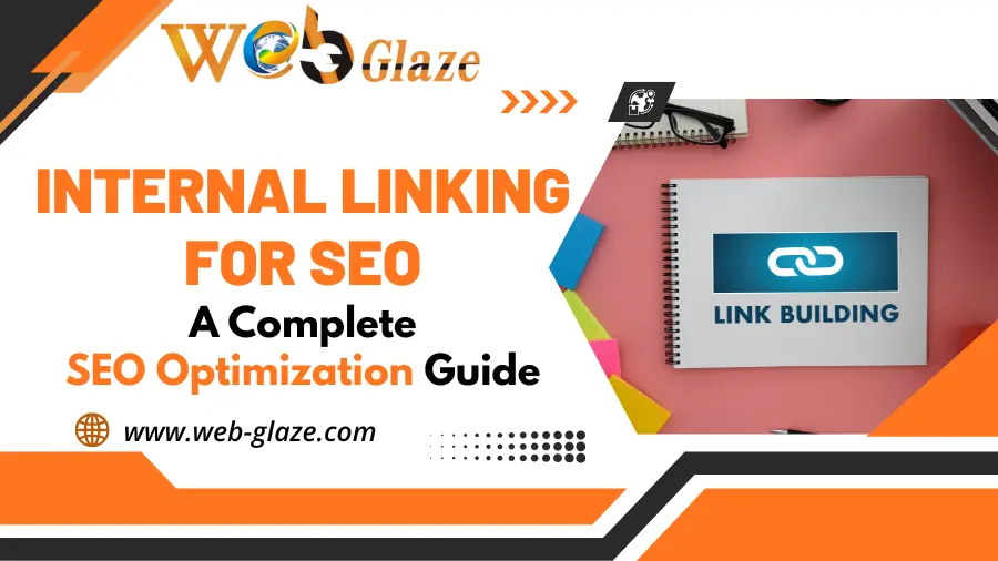 Internal Linking for SEO A Complete SEO Optimization Guide