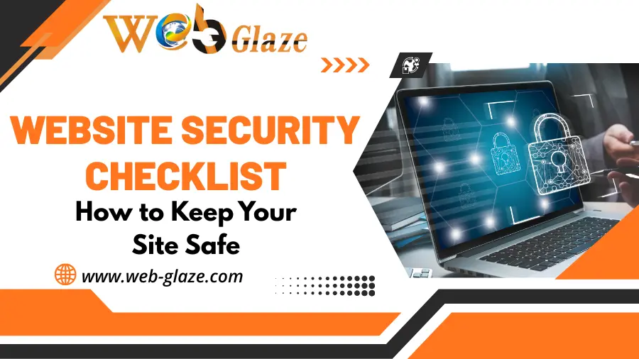 Website Security Checklist How to Keep Your Site Safe