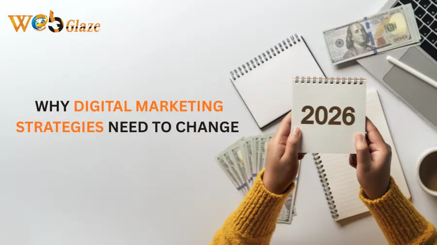 Why Digital Marketing Strategies Need to Change